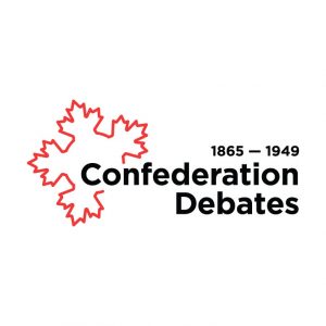 l’association canadienne pour l’histoire des affaires se joint à les Débats de la Confédération