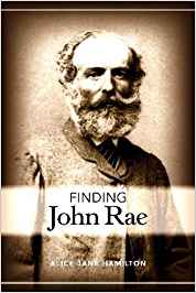 Author Book Launch ‘Finding John Rae’ Now on CBHA/ACHA YouTube Channel